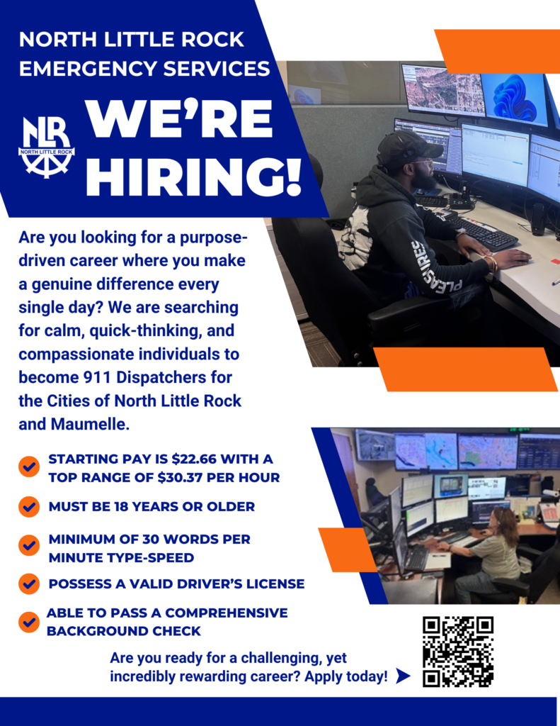 Recruitment flyer for North Little Rock Emergency Services featuring two 911 dispatchers working at computer stations with multiple monitors displaying maps and communication software. The design uses blue, white, and orange colors with bold text announcing “We’re Hiring!” and the North Little Rock logo. The flyer lists job requirements and pay details for 911 Dispatcher positions serving North Little Rock and Maumelle, and includes a QR code for applications.
