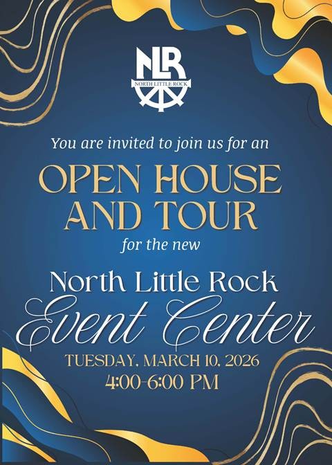 Invitation graphic for the North Little Rock Event Center Open House on March 10, 2026.