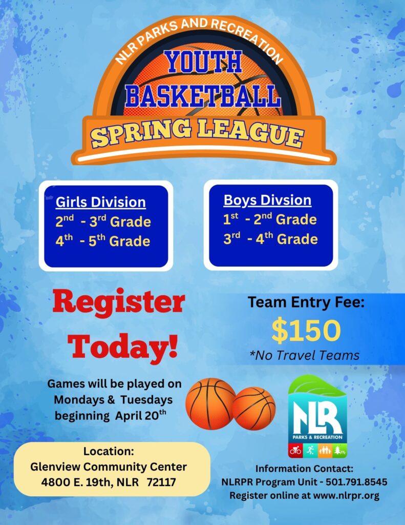 Colorful flyer for the NLR Parks and Recreation Youth Basketball Spring League, showing program divisions for boys and girls, registration details, fees, and contact information, with a basketball‑themed orange and blue design.