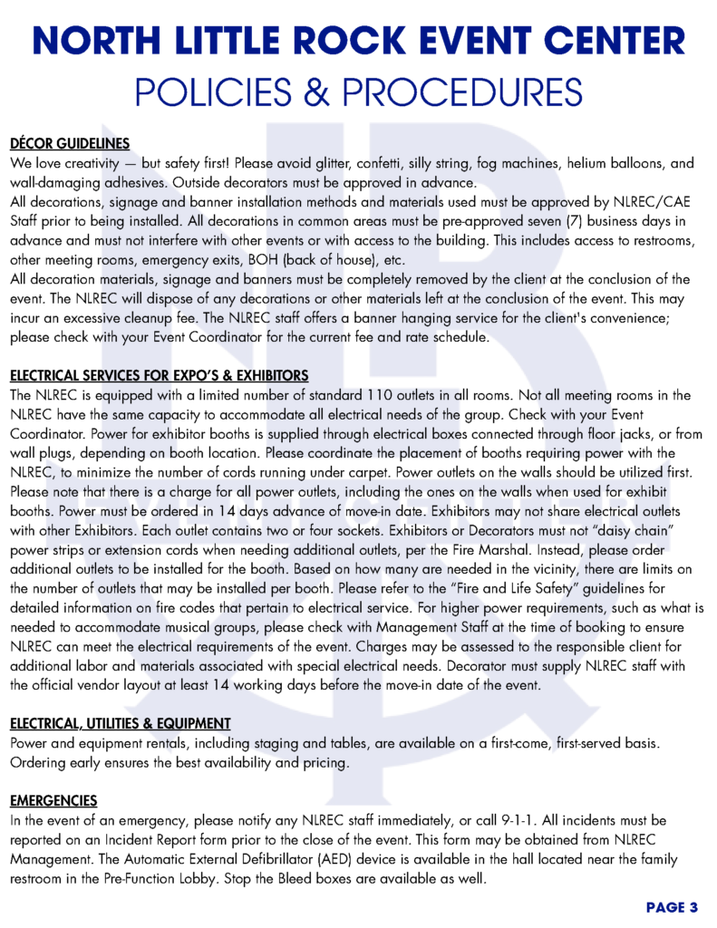 A series of informational pages titled “North Little Rock Event Center Policies & Procedures.” Each page outlines detailed operational, safety, and accessibility guidelines for clients, vendors, and staff using the event center. The documents feature bold blue headings, black body text, and a faint watermark of the NLR Event Center logo in the background. Topics include accessibility, décor, cleaning, safety, insurance, load-in/load-out procedures, vendor responsibilities, and hospitality support. Each page is numbered at the bottom right corner.