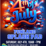 Colorful Fourth of July event flyer for North Little Rock Parks and Recreation. The design features large red, white, and blue 3D text reading “4th of July” surrounded by fireworks, confetti, and ribbons. Below, bold blue text announces “Funland Splash Pad.” Event details include Saturday, July 4th, 10 a.m. to 7 p.m., with free popsicles while supplies last, yard games, and bubbles. The flyer lists the address — 25 Funland Drive, North Little Rock, AR 72118 — and contact number 501‑690‑9600. The North Little Rock Parks & Recreation logo appears in the bottom left corner.