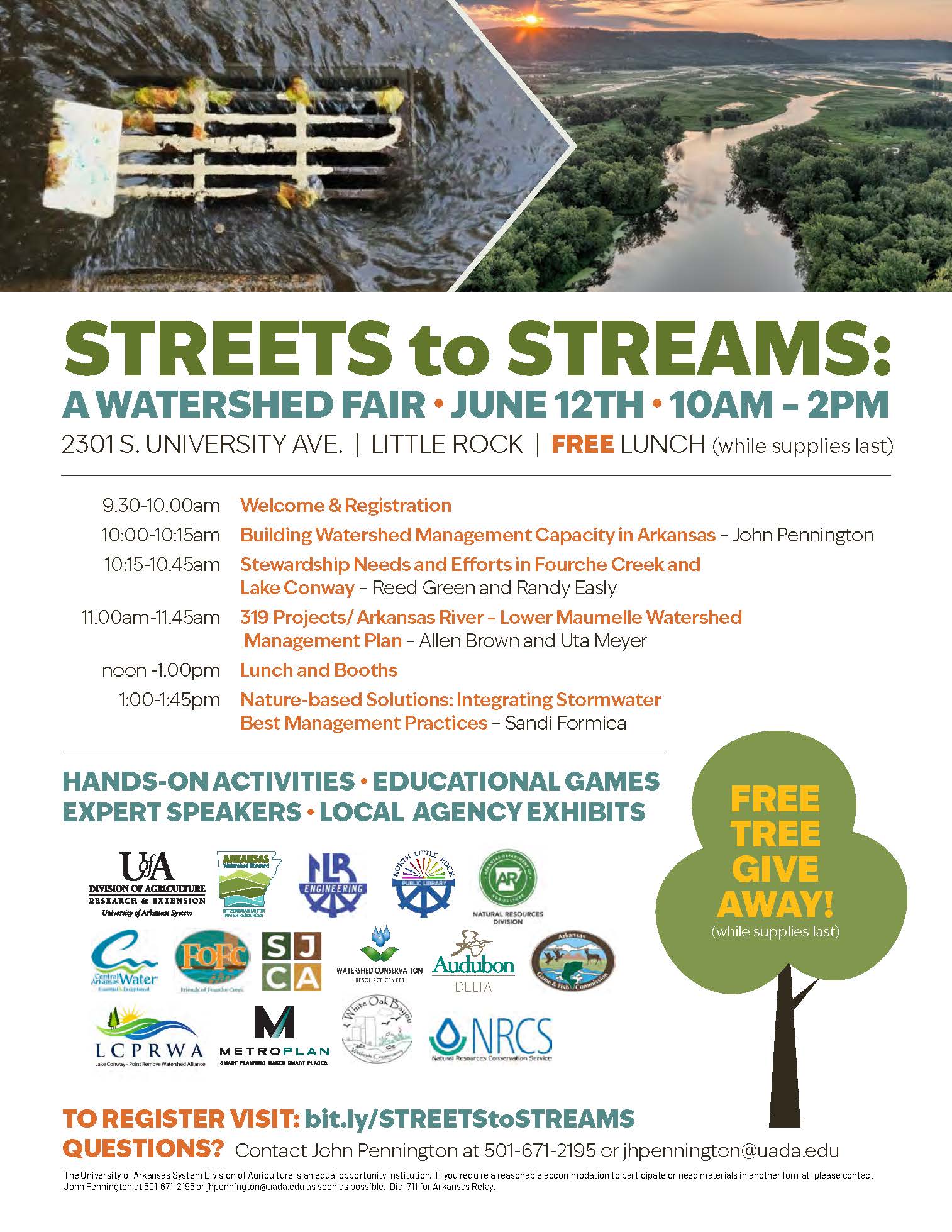 Flyer for “Streets to Streams: A Watershed Fair” scheduled for June 12 from 10 a.m. to 2 p.m. at 2301 S. University Avenue in Little Rock. The flyer features two images — a storm drain with water flowing into it and an aerial view of a river surrounded by green landscape — symbolizing the connection between urban runoff and natural waterways. Event details include free lunch and a free tree giveaway while supplies last.