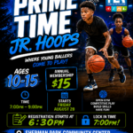 Promotional poster for North Little Rock Parks & Recreation’s Prime Time Jr. Hoops program showing two young basketball players dribbling on a court under bright lights. Event details include age range, registration time, and location.