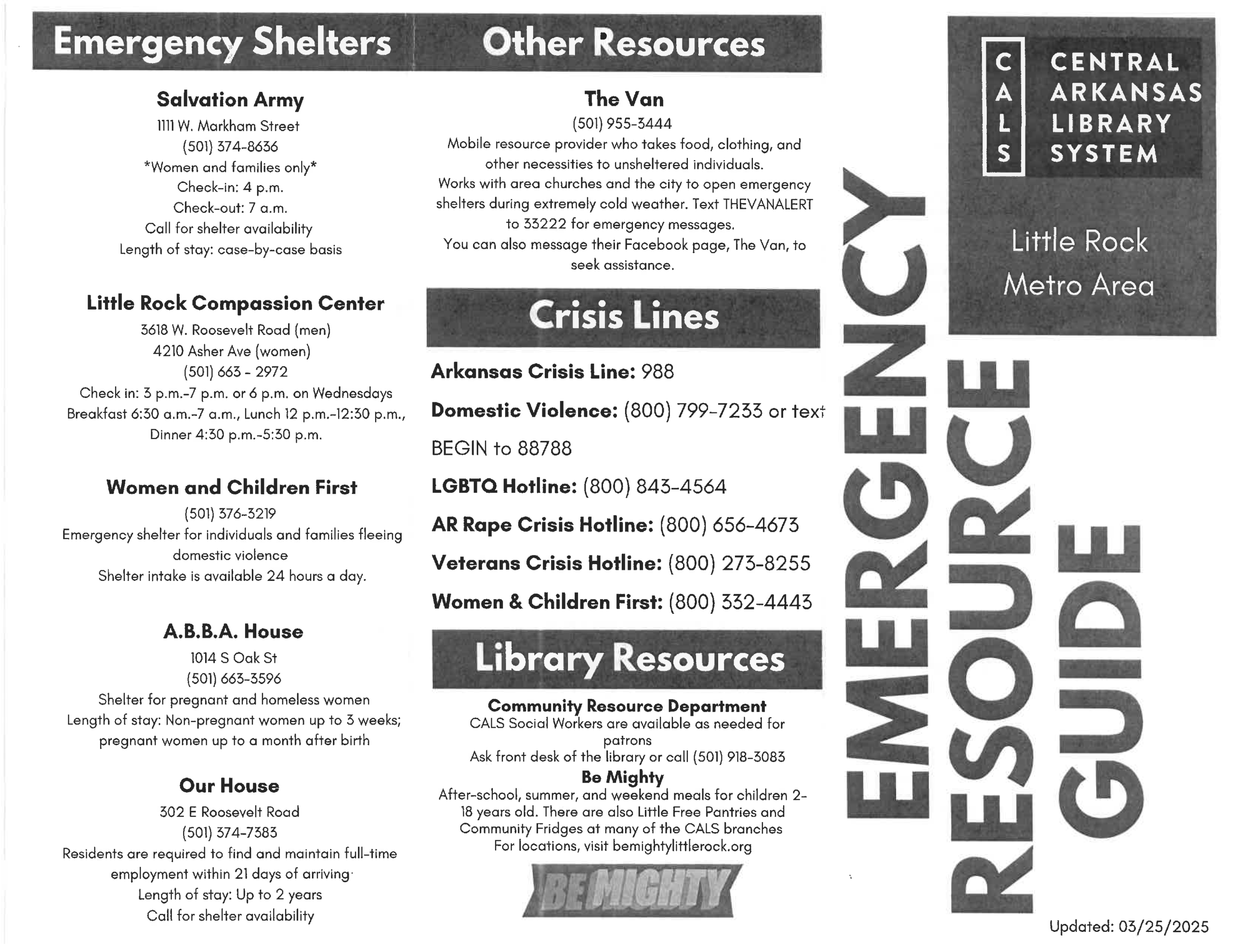 Printed flyer titled “Emergency Resource Guide – Little Rock Metro Area,” created by the Central Arkansas Library System (CALS). It lists emergency shelters, crisis lines, and library resources with contact information. The design uses bold black headings and clear sections for easy reading. Updated March 25, 2025.