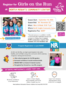 Colorful flyer promoting registration for Girls on the Run at North Heights Community Center. The design features photos of smiling girls wearing teal “Girls on the Run” shirts and medals, along with bright graphics like stars, hearts, and lightning bolts. Text highlights program details, dates, fees, and benefits, with a QR code for registration and the North Little Rock Parks & Recreation logo.