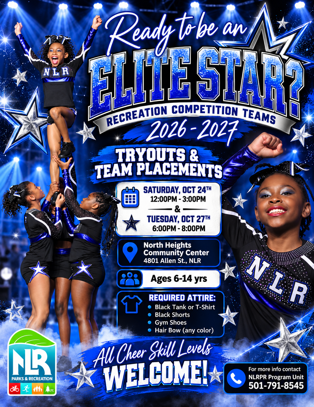 Promotional flyer for NLR Parks & Recreation Elite Starz Recreation Competition Teams cheer tryouts for the 2026-2027 season. The graphic features multiple youth cheerleaders in blue, black, and silver uniforms performing a stunt and posing against a blue stage-light background with stars. Text announces "Ready to be an Elite Star?" and provides tryout dates: Saturday, October 24 from 12:00 p.m. to 3:00 p.m. and Tuesday, October 27 from 6:00 p.m. to 8:00 p.m. at North Heights Community Center, 4801 Allen Street, North Little Rock. Tryouts are open to ages 6-14. Required attire includes a black tank top or T-shirt, black shorts, gym shoes, and a hair bow of any color. The flyer states that all cheer skill levels are welcome and includes a contact number for more information.