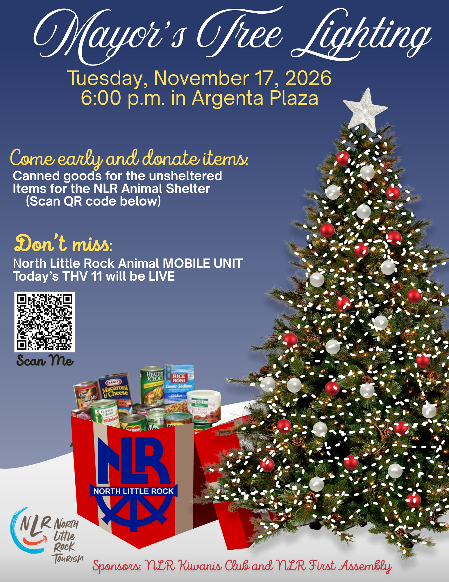 Graphic promoting the Mayor's Tree Lighting on Tuesday, November 17, 2026, at 6:00 p.m. in Argenta Plaza. The graphic features a decorated Christmas tree with white lights, red and white ornaments, and a star topper. Event attendees are encouraged to bring canned goods for the unsheltered community and items for the North Little Rock Animal Shelter. A QR code links to a list of needed shelter donations. Additional attractions include the North Little Rock Animal Mobile Unit and a live broadcast by THV11.