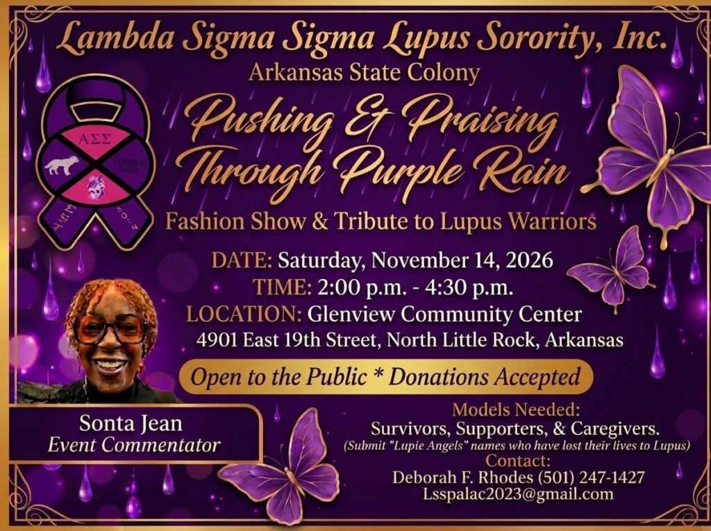 Promotional flyer for Lambda Sigma Sigma Lupus Sorority, Inc. Arkansas State Colony's "Pushing & Praising Through Purple Rain" Fashion Show and Tribute to Lupus Warriors. The purple-themed graphic features butterflies, a lupus awareness ribbon, event details, and information about opportunities for survivors, supporters, and caregivers to participate as models.