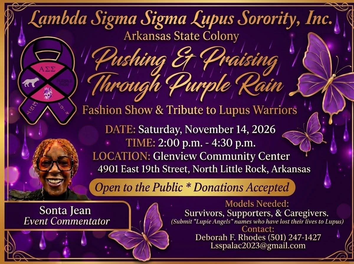 Promotional flyer for Lambda Sigma Sigma Lupus Sorority, Inc. Arkansas State Colony's "Pushing & Praising Through Purple Rain" Fashion Show and Tribute to Lupus Warriors. The purple-themed graphic features butterflies, a lupus awareness ribbon, event details, and information about opportunities for survivors, supporters, and caregivers to participate as models.