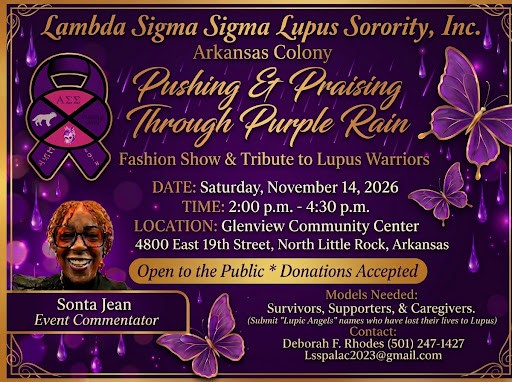 Promotional flyer for Lambda Sigma Sigma Lupus Sorority, Inc. Arkansas State Colony's "Pushing & Praising Through Purple Rain" Fashion Show and Tribute to Lupus Warriors. The purple-themed graphic features butterflies, a lupus awareness ribbon, event details, and information about opportunities for survivors, supporters, and caregivers to participate as models.