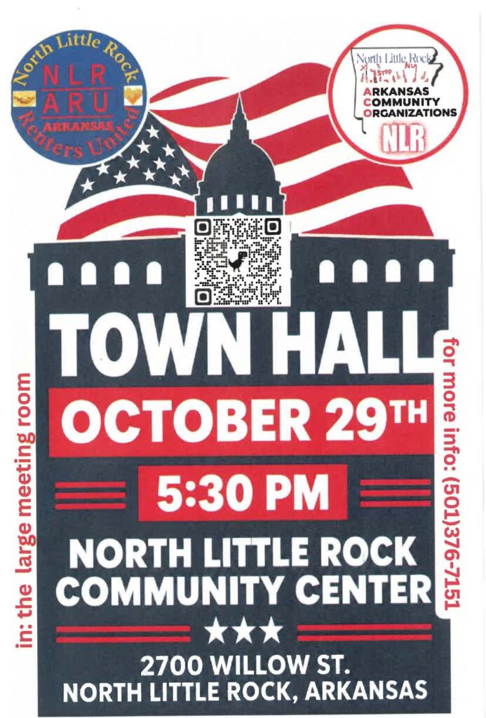Flyer promoting a Town Hall meeting on October 29 at 5:30 p.m. at the North Little Rock Community Center, 2700 Willow Street. The flyer features the North Little Rock Renters United and Arkansas Community Organizations logos, an American flag graphic, a QR code, and large text displaying the date, time, and location.