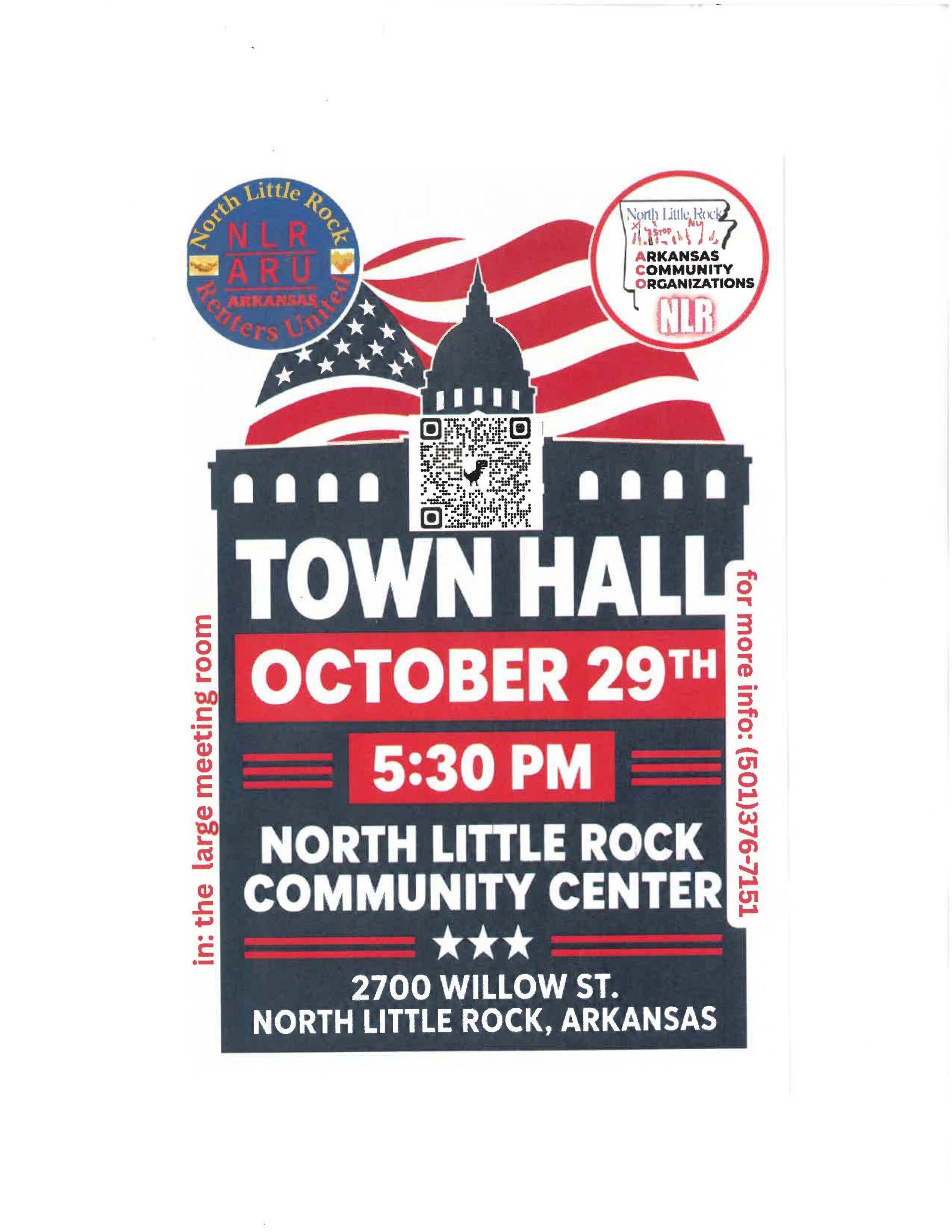 Flyer promoting a Town Hall meeting on October 29 at 5:30 p.m. at the North Little Rock Community Center, 2700 Willow Street. The flyer features the North Little Rock Renters United and Arkansas Community Organizations logos, an American flag graphic, a QR code, and large text displaying the date, time, and location.